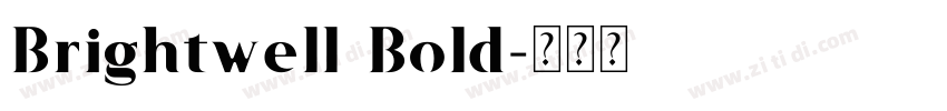 Brightwell Bold字体转换